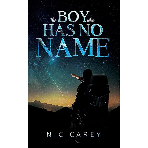 TheBoy Who Has No Name / Austin Macauley Publishers, Nic Carey