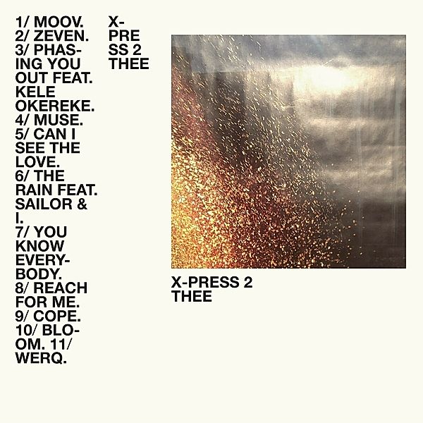 Thee, X-Press 2