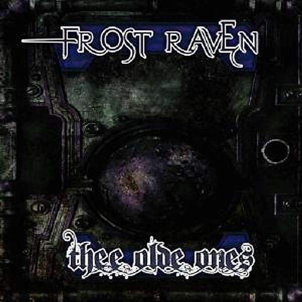 Thee Olde Ones, Frost Raven