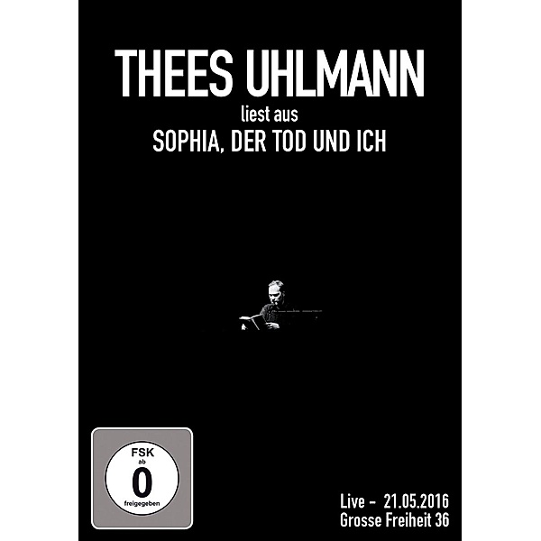 Thees Uhlmann liesta aus: Sophia, der Tod und Ich, Thees Uhlmann
