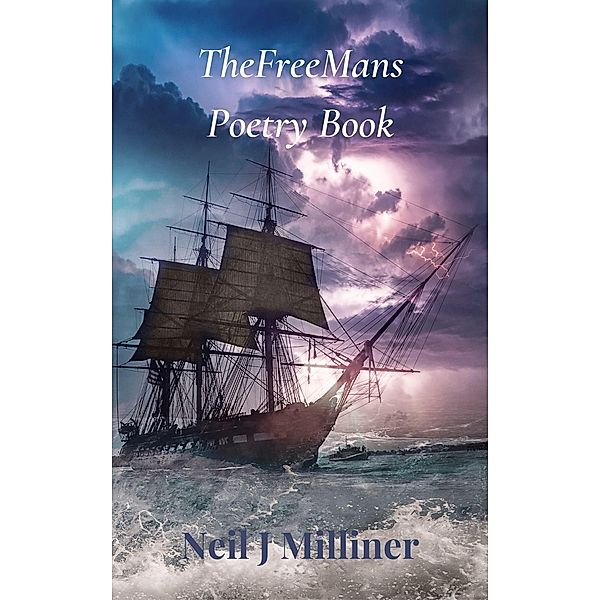 TheFreeMans Poetry Book, Neil Milliner