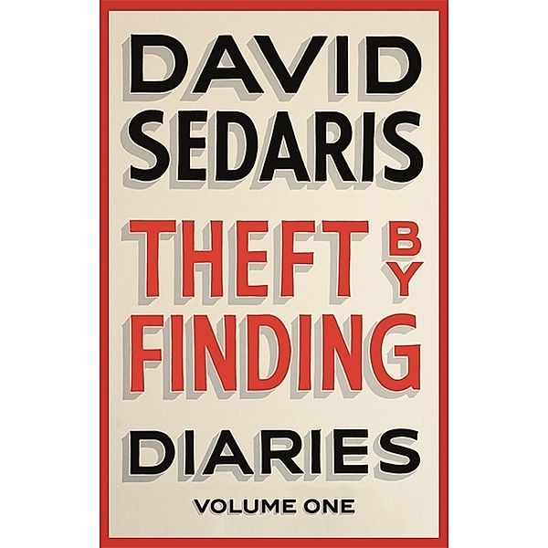 Theft by Finding, David Sedaris