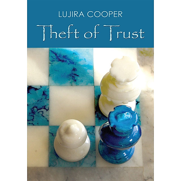 Theft of Trust, Lujira Cooper