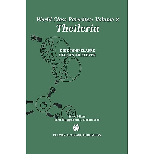 Theileria / World Class Parasites Bd.3