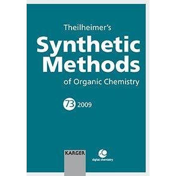 Theilheimer's Synthetic Methods of Organic Chemistrym 73