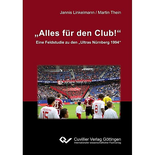 Thein, M: Alles für den Club!, Martin Thein, Jannis Linkelmann