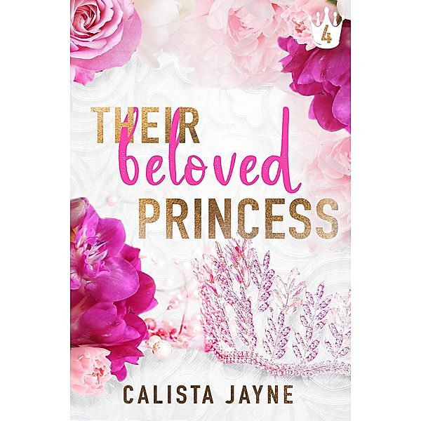 Their Beloved Princess, Calista Jayne