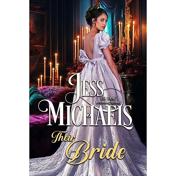 Their Bride (Theirs, #4) / Theirs, Jess Michaels