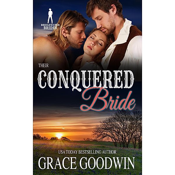 Their Conquered Bride / Bridgewater Menage Series Bd.10, Grace Goodwin