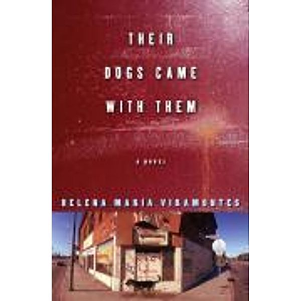 Their Dogs Came with Them, HELENA MARIA VIRAMONTES