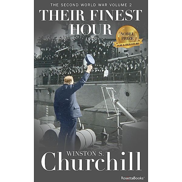 Their Finest Hour / Winston S. Churchill The Second World Wa, Winston S. Churchill