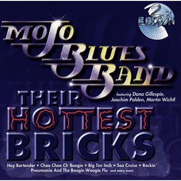 Their Hottest Bricks, Mojo Blues Band