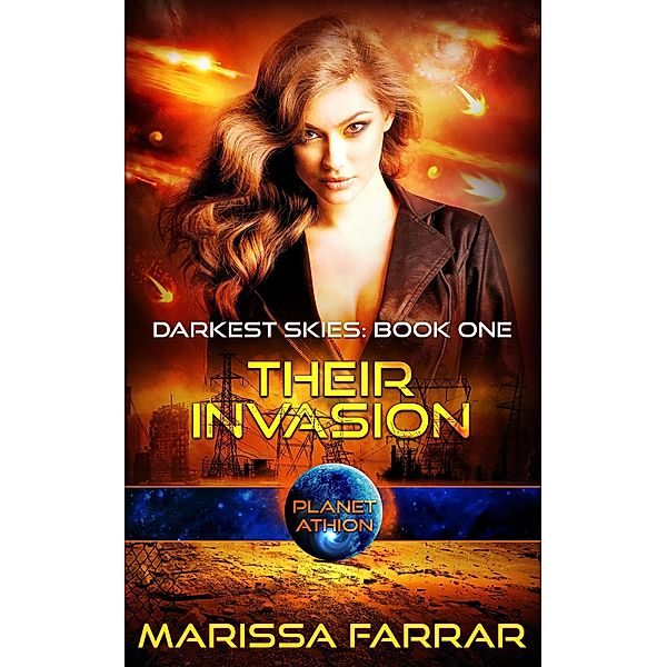 Their Invasion: Planet Athion (Darkest Skies, #1) / Darkest Skies, Marissa Farrar