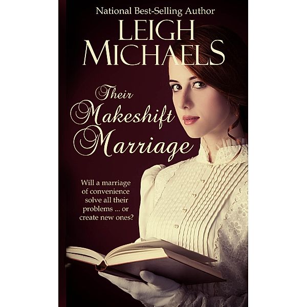 Their Makeshift Marriage, Leigh Michaels