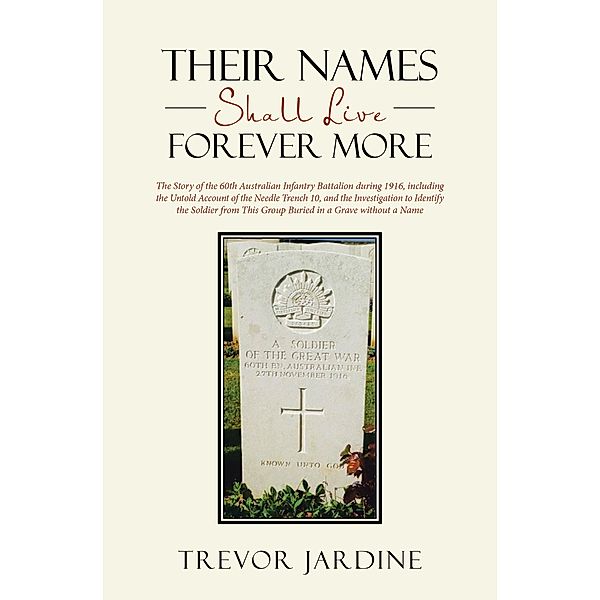 Their Names Shall Live Forever More, Trevor Jardine