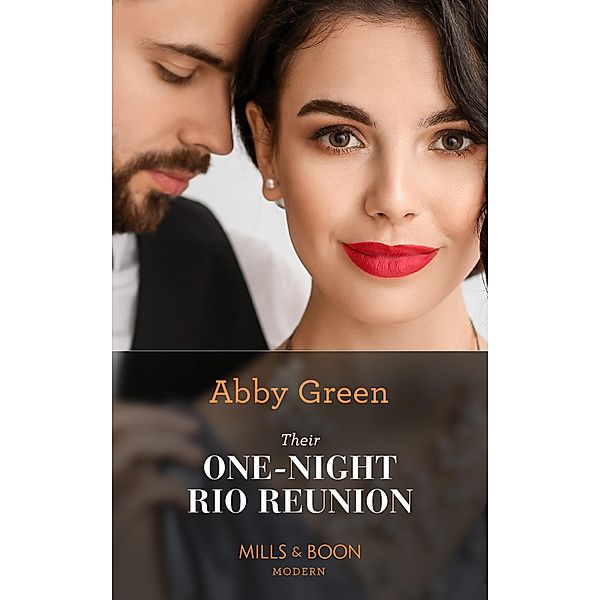 Their One-Night Rio Reunion, Abby Green