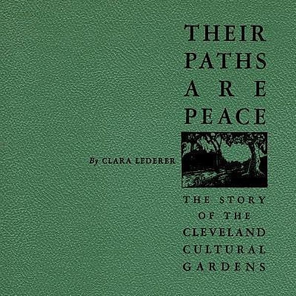 Their Paths Are Peace / ATBOSH Media Ltd., Clara Lederer