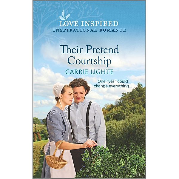 Their Pretend Courtship / The Amish of New Hope Bd.4, Carrie Lighte