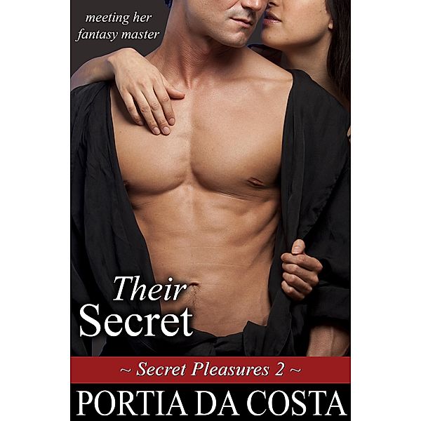 Their Secret (Secret Pleasures, #2) / Secret Pleasures, Portia da Costa