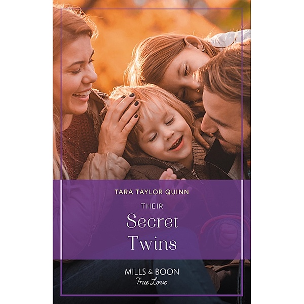 Their Secret Twins (Sierra's Web, Book 13) (Mills & Boon True Love), Tara Taylor Quinn