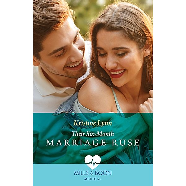 Their Six-Month Marriage Ruse, Kristine Lynn