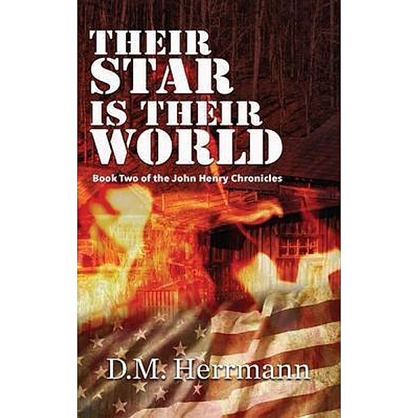 Their Star Is Their World / Written Dreams Publishing, D. M. Herrmann
