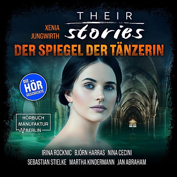 Their Stories - 2 - Der Spiegel der Tänzerin, Xenia Jungwirth