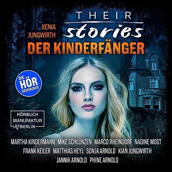 Their Stories - 3 - Der Kinderfänger, Xenia Jungwirth