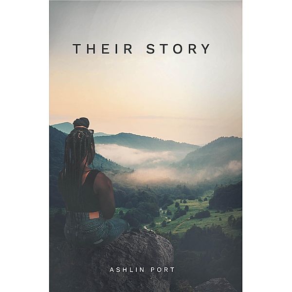 Their Story, Ashlin Port