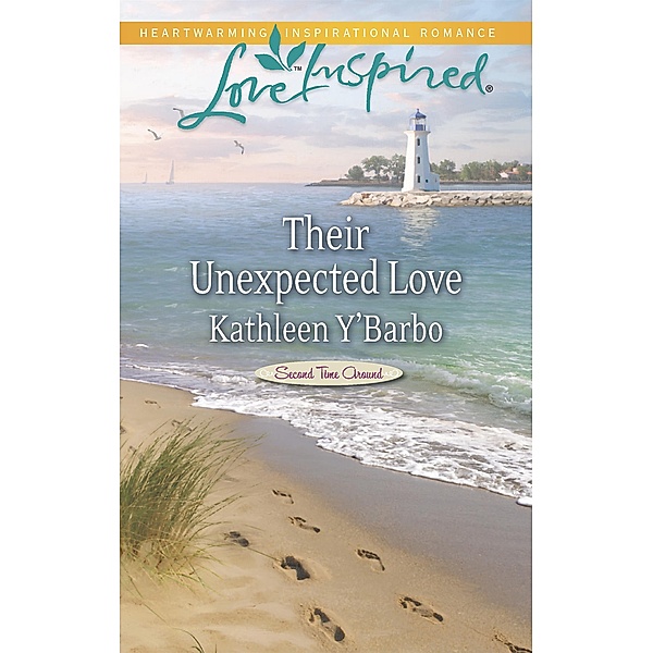 Their Unexpected Love (Second Time Around, Book 3) (Mills & Boon Love Inspired), Kathleen Y'Barbo