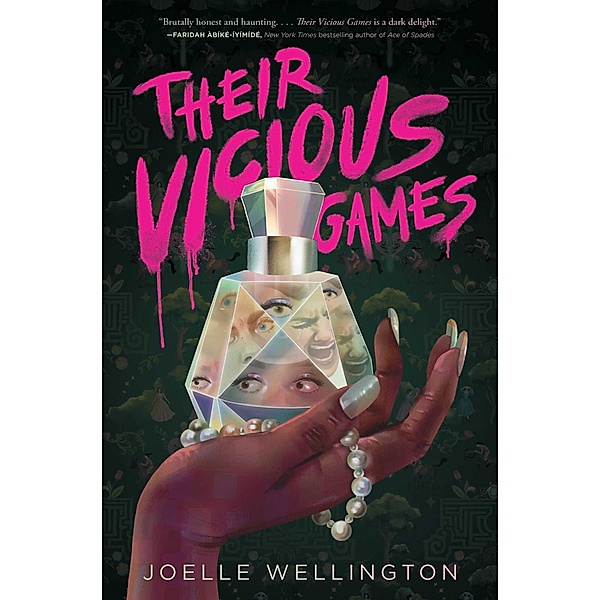 Their Vicious Games, Joelle Wellington