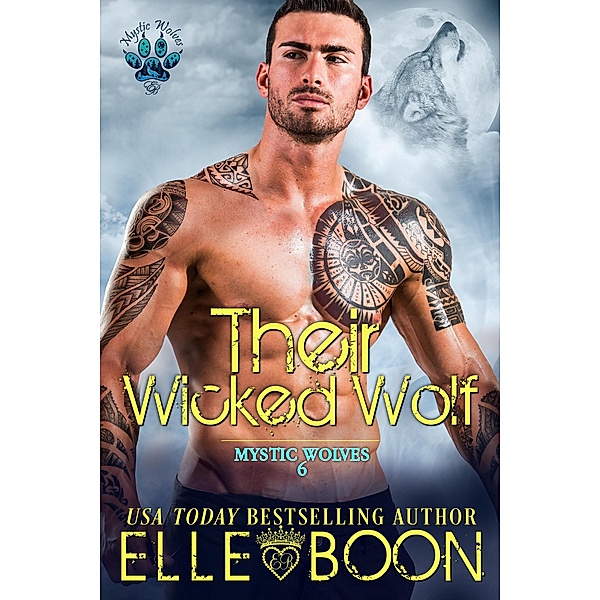 Their Wicked Wolf (Mytic Wolves, #6), Elle Boon