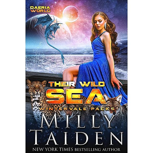 Their Wild Sea (Wintervale Packs, #3) / Wintervale Packs, Milly Taiden