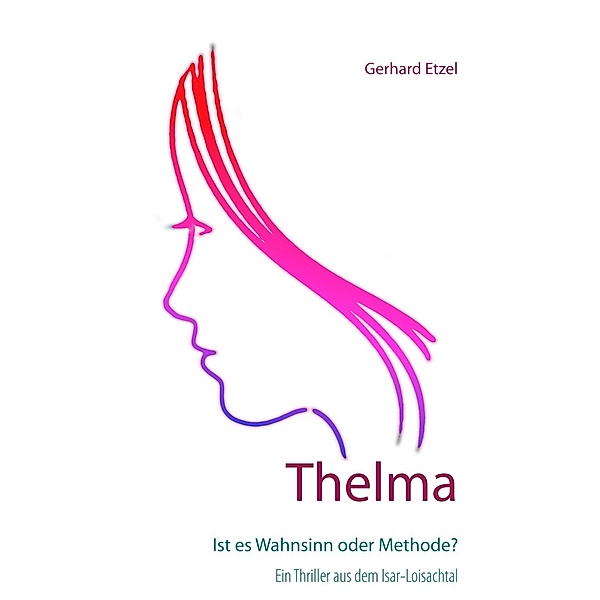 Thelma, Gerhard Etzel