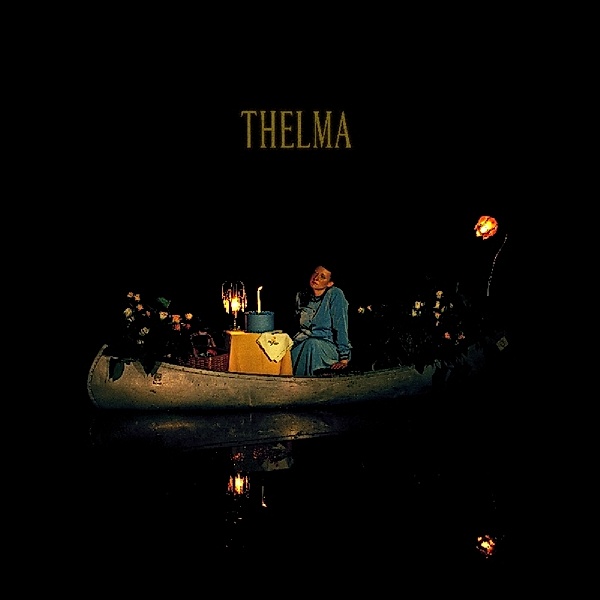 Thelma (Vinyl), Thelma