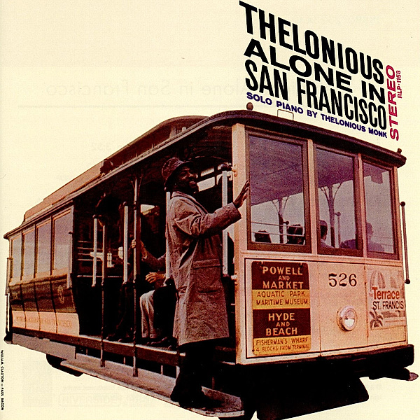 Thelonious Alone In San Francisco (Ojc Remasters), Thelonious Monk