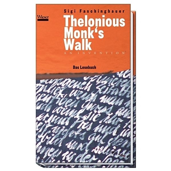 Thelonious Monk's Walk, Sigi Faschingbauer