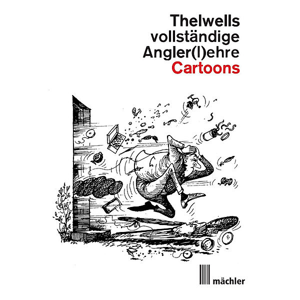 Thelwells vollständige Angler(l)ehre, Norman Thelwell