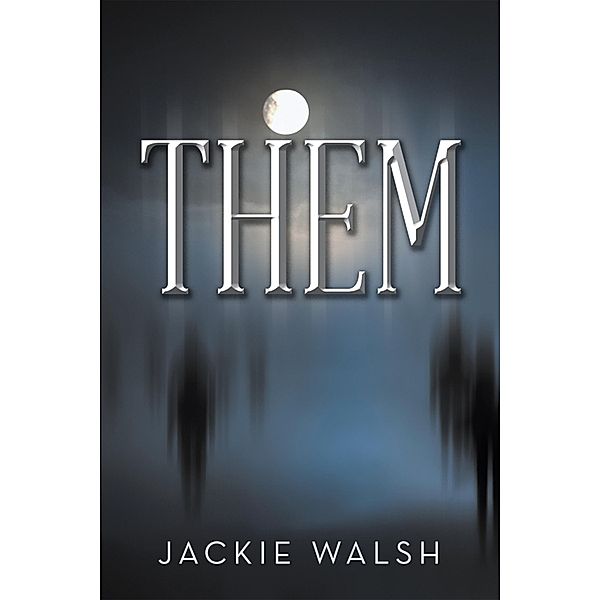 Them, Jackie Walsh