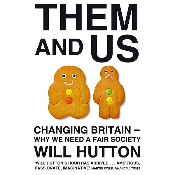 Them And Us, Will Hutton