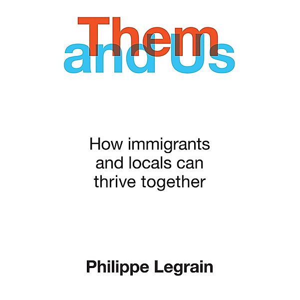 Them and Us, Philippe Legrain