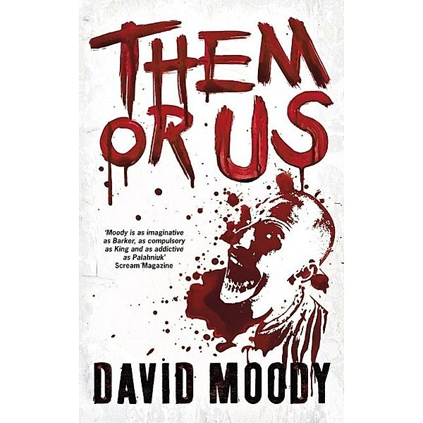 Them or Us, David Moody