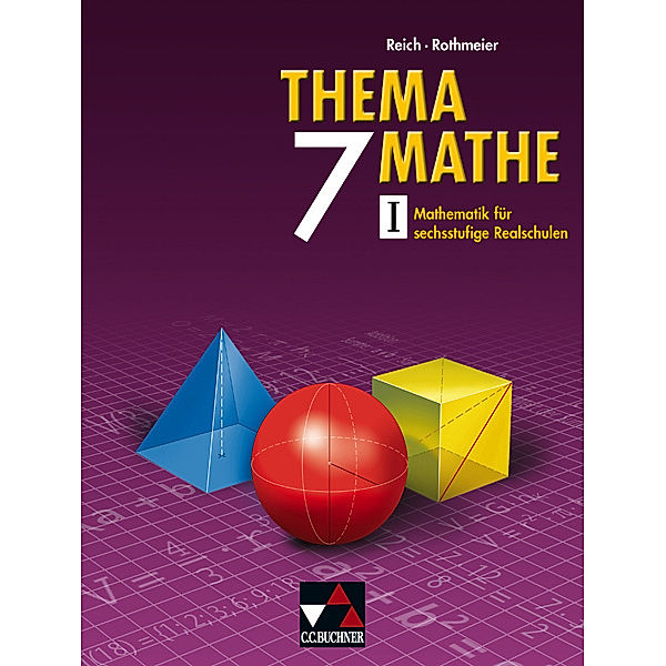 Thema Mathe - neu: 7. Schuljahr