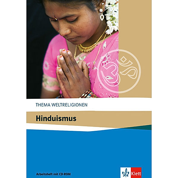 Thema Weltreligionen / Hinduismus, m. 1 CD-ROM, Astrid Zotter, Lars Bednorz