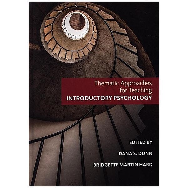 Thematic Approaches for Teaching Introductory Psychology, Dana Dunn, Bridgette Martin Hard