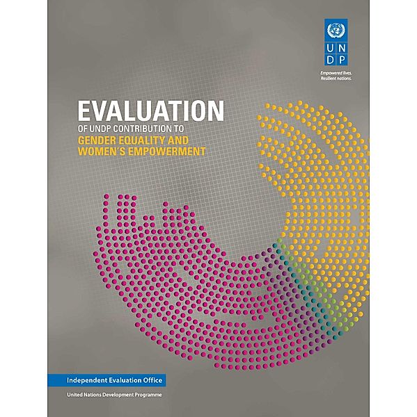 Thematic Evaluation Reports: Evaluation of UNDP Contribution to Gender Equality and Women's Empowerment