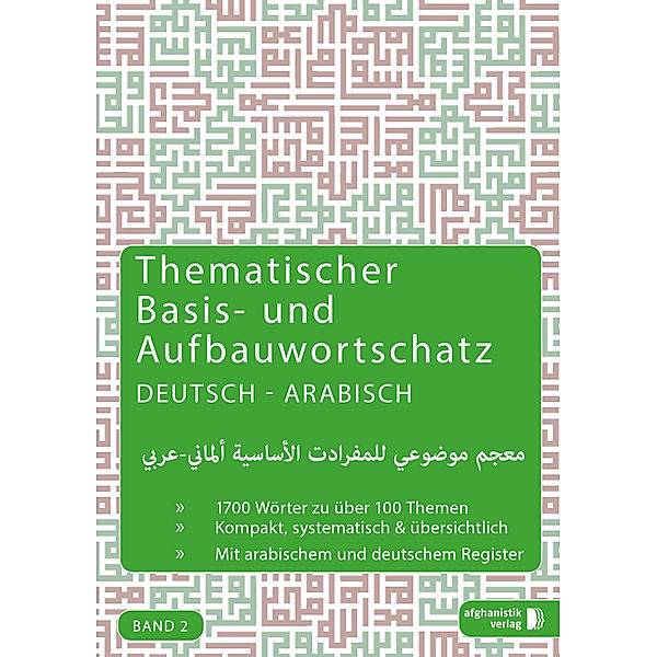 Thematischer Basis- und Aufbauwortschatz Deutsch - Arabisch/Syrisch.Bd.2, Noor Nazrabi