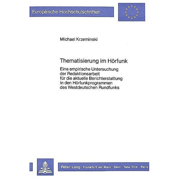 Thematisierung im Hörfunk, Michael Krzeminski