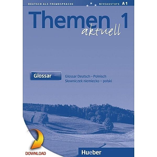 Themen aktuell 1. Glossar Deutsch-Polnisch, Hartmut Aufderstraße, Heiko Bock, Mechthild Gerdes, Jutta Müller