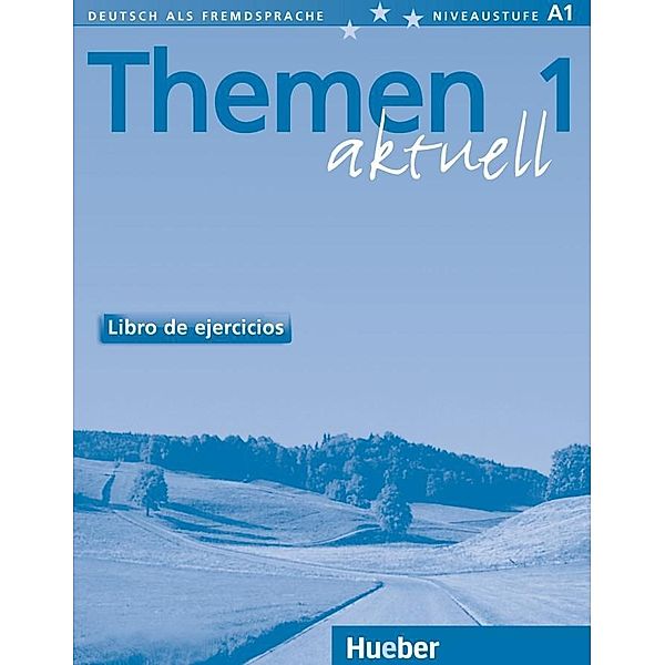 Themen aktuell: Bd.1 Themen aktuell - Libro de ejercicios - Arbeitsbuch Spanisch